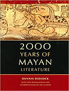 Mayan Book - 2000 Years of Mayan Literature by Dennis Tedlock