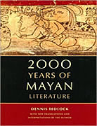 Mayan Book - 2000 Years of Mayan Literature by Dennis Tedlock