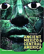 Mayan Book - Ancient Mexico & Central America: Archaeology and Culture History by Susan Toby Evans