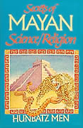 Mayan Book - Secrets of Mayan Science Religion by Hunbatz Men